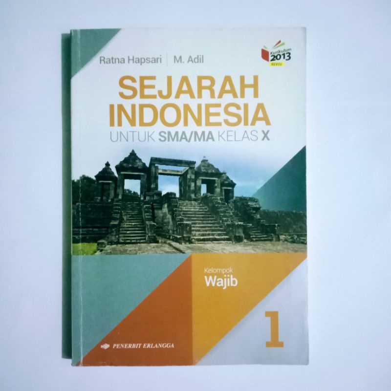 Sejarah Indonesia Kelas 10 Erlangga .Mulus