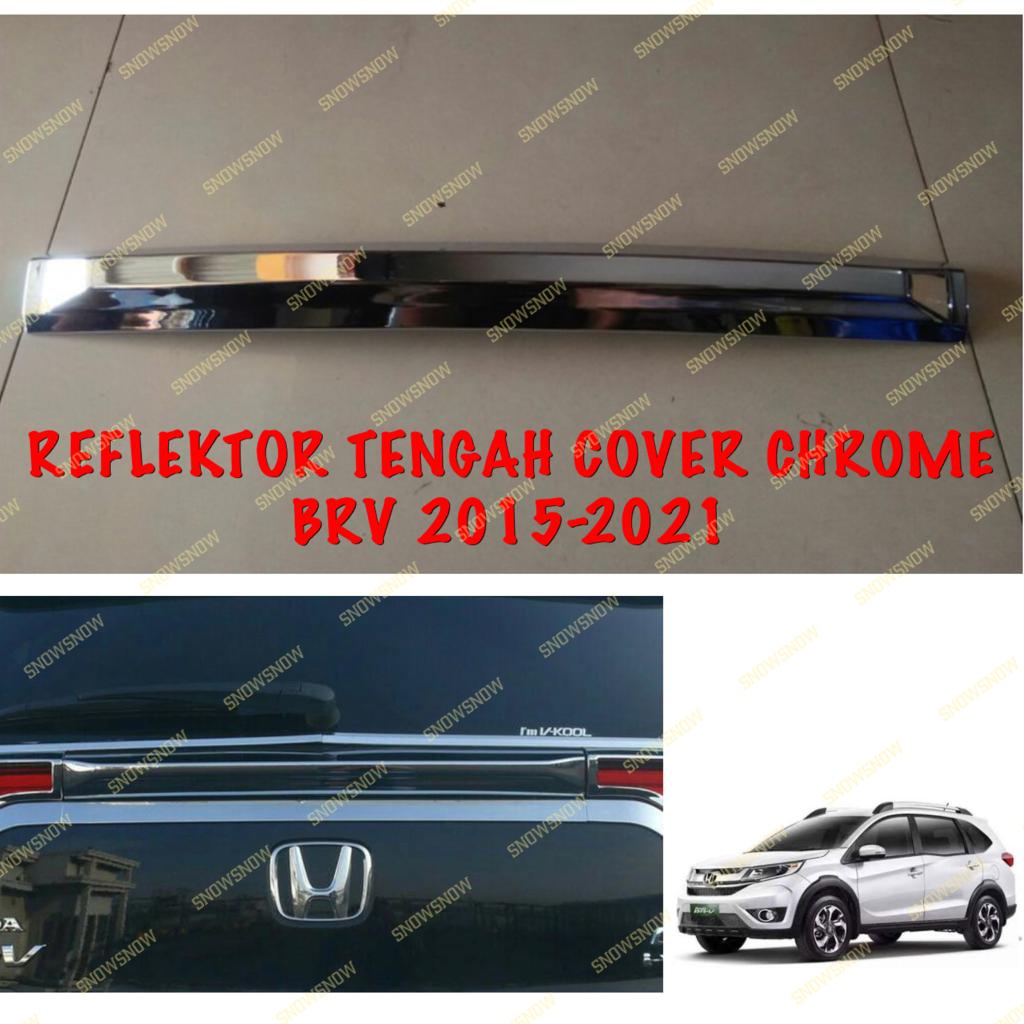 Reflektor Belakang Tengah BRV 2016 2021 Cover Chrome