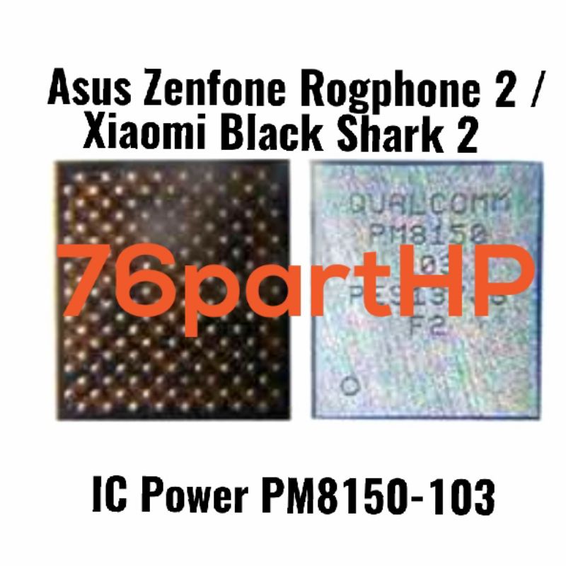 Ori New - IC Power PM8150 Asus Zenfone Rogphone 2 Black Shark