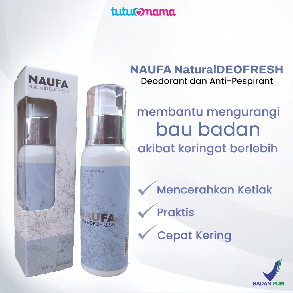 Naufa Natural Deofresh - Deodorant Dengan AntI-pespirant - Menghilangkan Bau Badan, Bikin Badan Wangi dan Segar Seharian