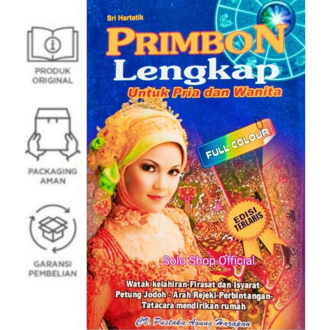 BUKU PRIMBON LENGKAP UNTUK PRIA DAN WANITA LENGKAP WATAK KELAHIRAN FIRASAT ISYARAT PETUNG JODOH ARAH