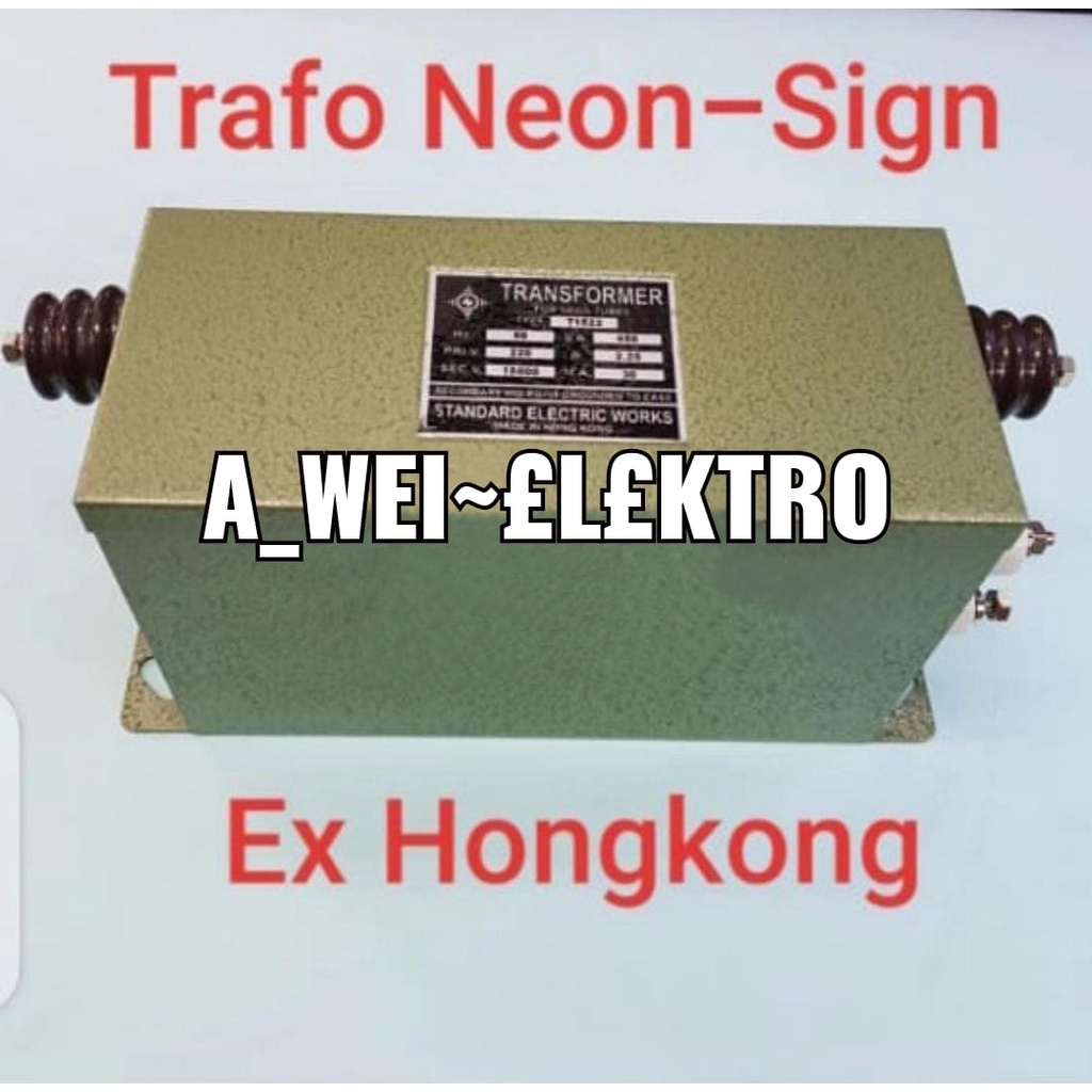 TRAVO TRAFO NEON SIGN TUBES TRANSFORMER TYPE : T151122