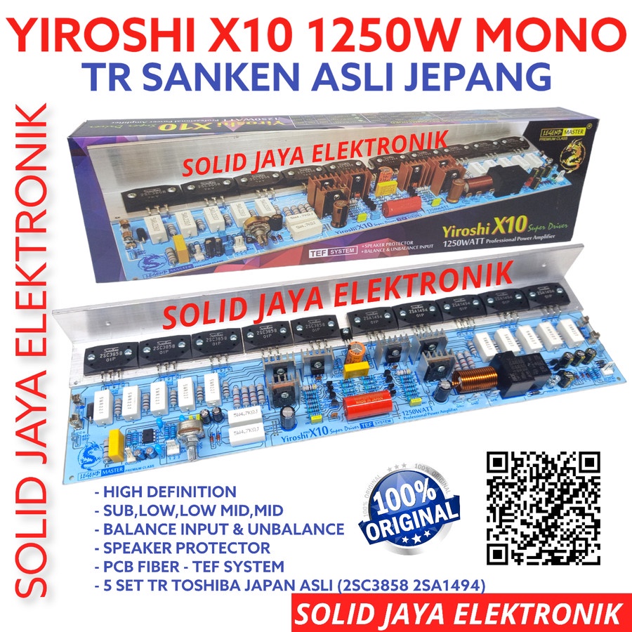 KIT POWER YIROSHI X10 1250W TEF SYSTEM X 10 X-10 PLUS TR SANKEN ASLI 2SA1494 2SC3858 MONO AMPLI PLUS PROTECTOR SPEAKER BALANCE INPUT PROTEKTOR AMPLIFIER TRANSISTOR FINAL A1494 C3858 1250 W WATT LEGEND MASTER