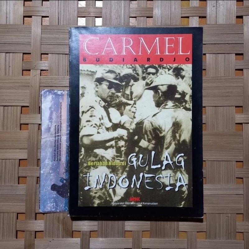 Buku Carmel Budiardjo - Bertahan Hidup di Gulag Indonesia