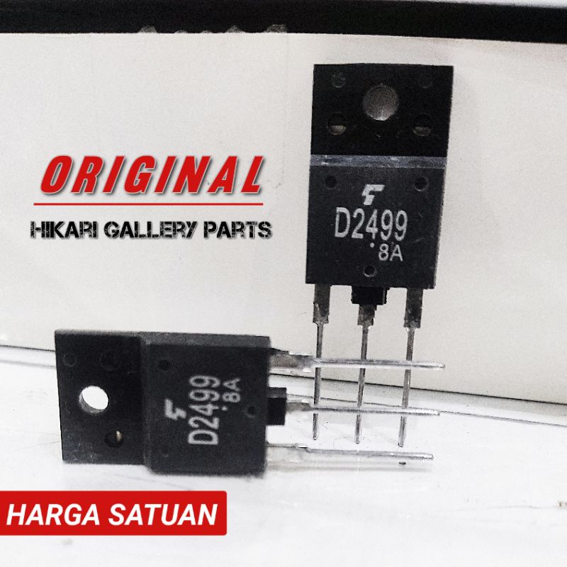 ASLI D2499 D 2499 ORIGINAL 8A Transistor D2499 8A Asli TR Horizontal High Quality Product