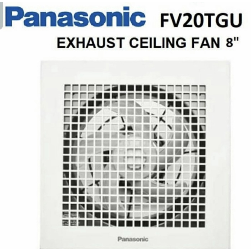 PANASONIC FV-20TGU CEILING EXHAUST FAN 8 INCH