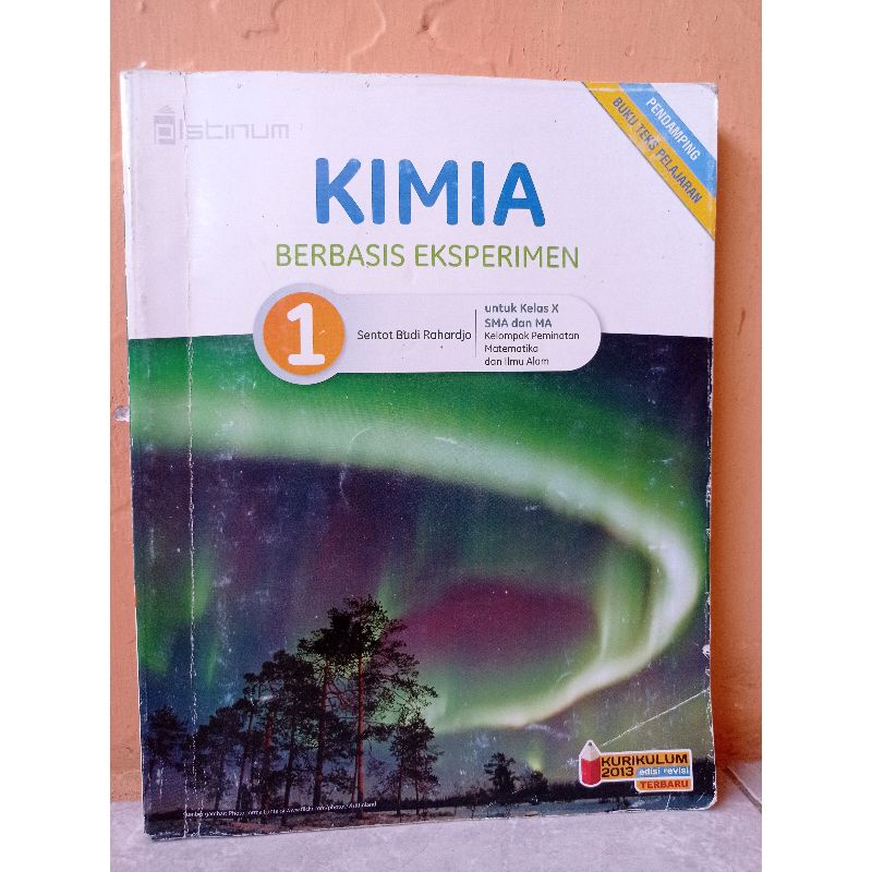 

BUKU PAKET PENDAMPING KIMIA SMA/MA KELAS X KELAS 10 PLATINUM KURIKULUM 2013
