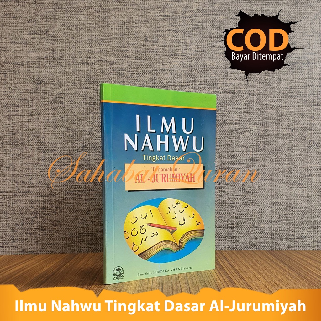 Buku Islami Buku Ilmu Nahwu Tingkat Dasar Terjemahan Al Jurumiyah Buku Panduan Belajar Nahwu Shorof 