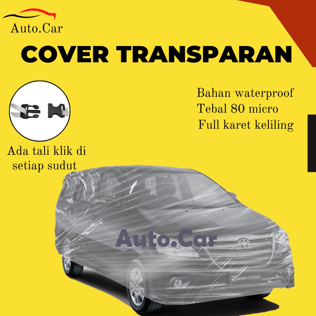 Body Cover Mobil Innova Sarung Mobil Innova Transparan/kijang innova/innova lama/innova reborn/all new innova/new innova/kijang super/kijang lgx/kijang lsx/kijang kapsul/kijang grand/kijang extra/kijang grand extra/kijang krista/kijang rover/kijang short