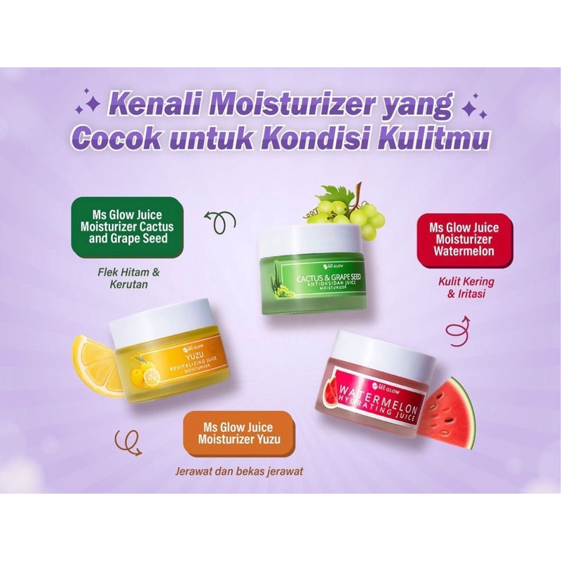 Moisturezer Ms Glow Original Cactus and Grape/Watermelon/Yuzu