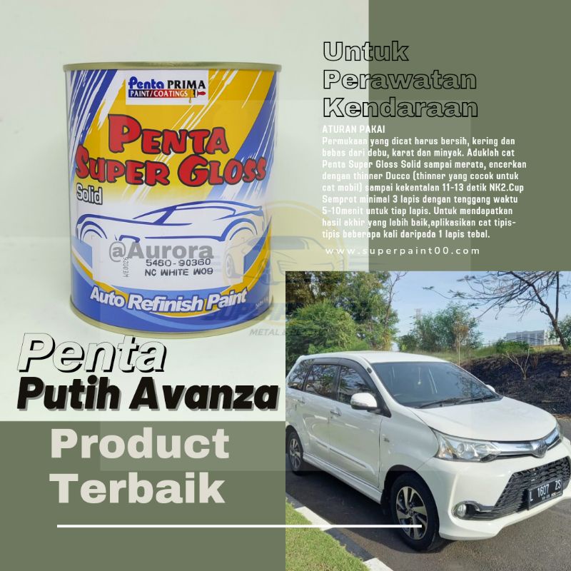 Cat Putih Avanza  W09 Penta Super Gloss Putih Avanza W09 Avansa Xenia Ayla Agya 200cc Aksesoris Mobi