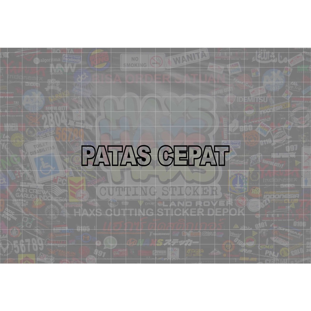 Cutting Sticker Patas Cepat Ukuran 10 Cm Motor Mobil