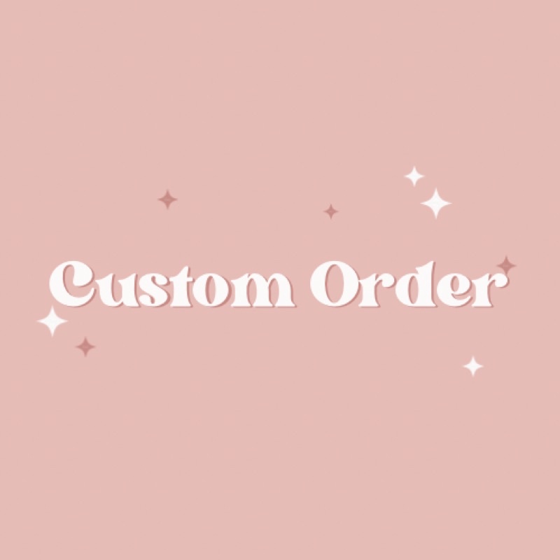 Custom Order All