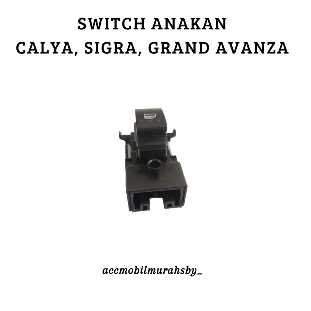 Anak Saklar Switch Power Window Calya Sigra Agya Ayla Depan Kiri Belakang