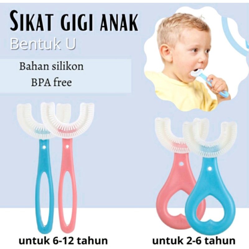 SIKAT GIGI ANAK BENTUK U / SIKAT GIGI ANAK SILIKON BPA FREE / SIKAT GIGI BABY / SIKAT GIGI BAYI / TRAINING TOOTHBRUSH SILICONE