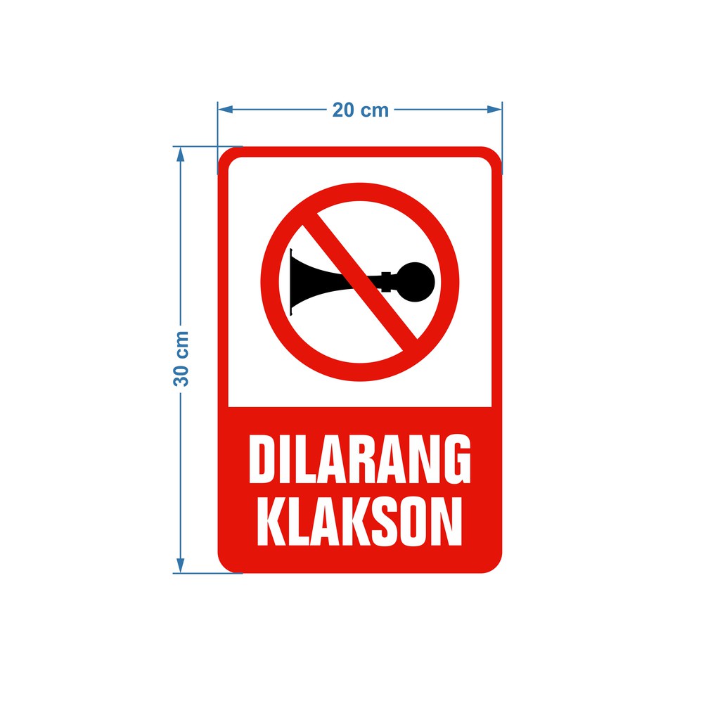 STIKER RAMBU Dilarang klakson Bahan REFLEKTIF