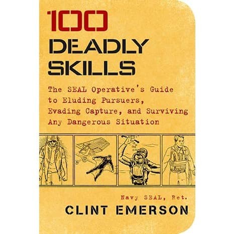 

100 Deadly Skills - Clint Emerson