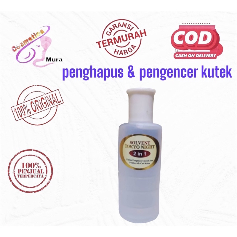 tokyo night solvent 2in1 pengencer dan pembersih kutek -- tokyo night nail polish solvent