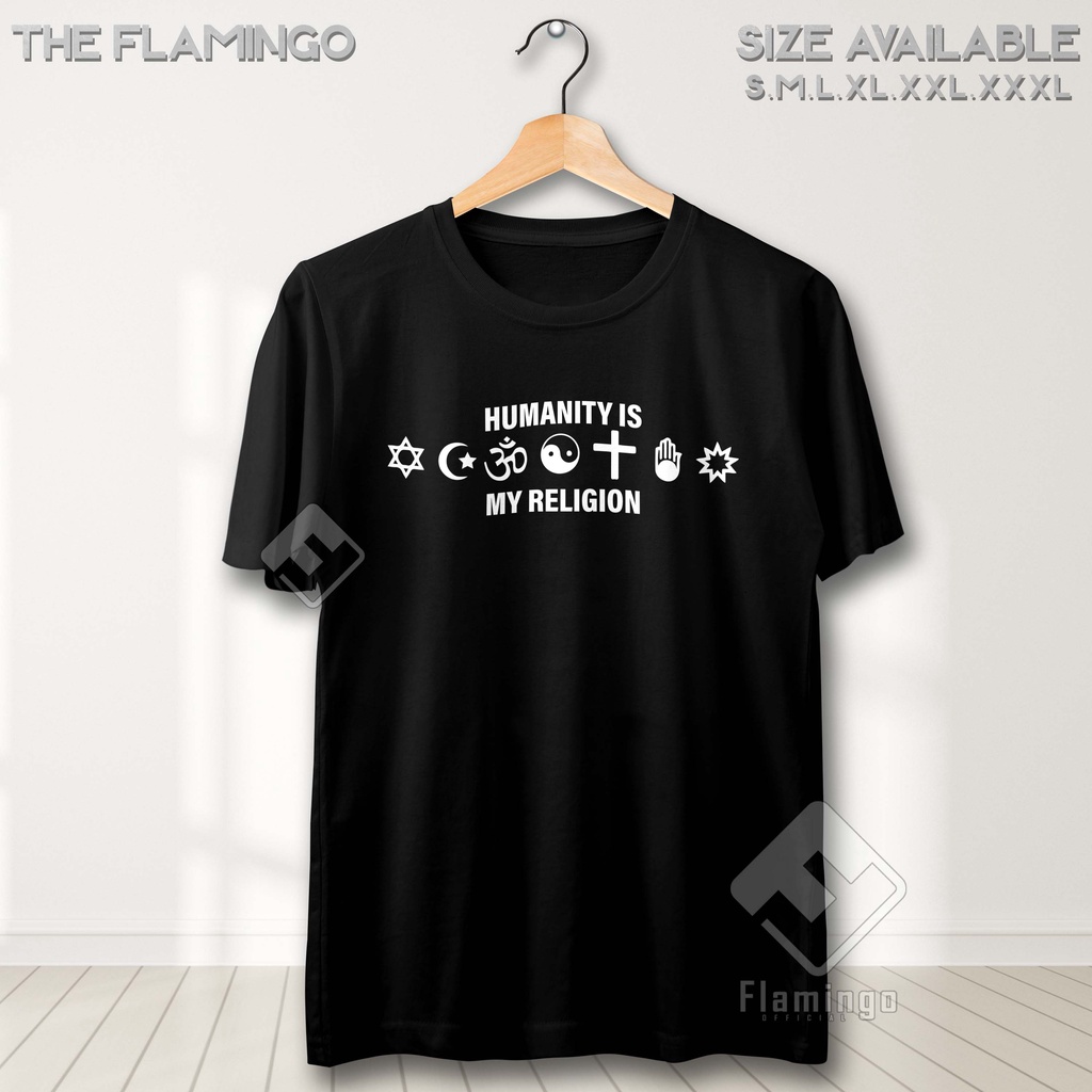 Kaos Distro MLI Humanity Is My Religion Majelis Lucu Indonesia - Baju Pluralisme Combed 30s - 4153