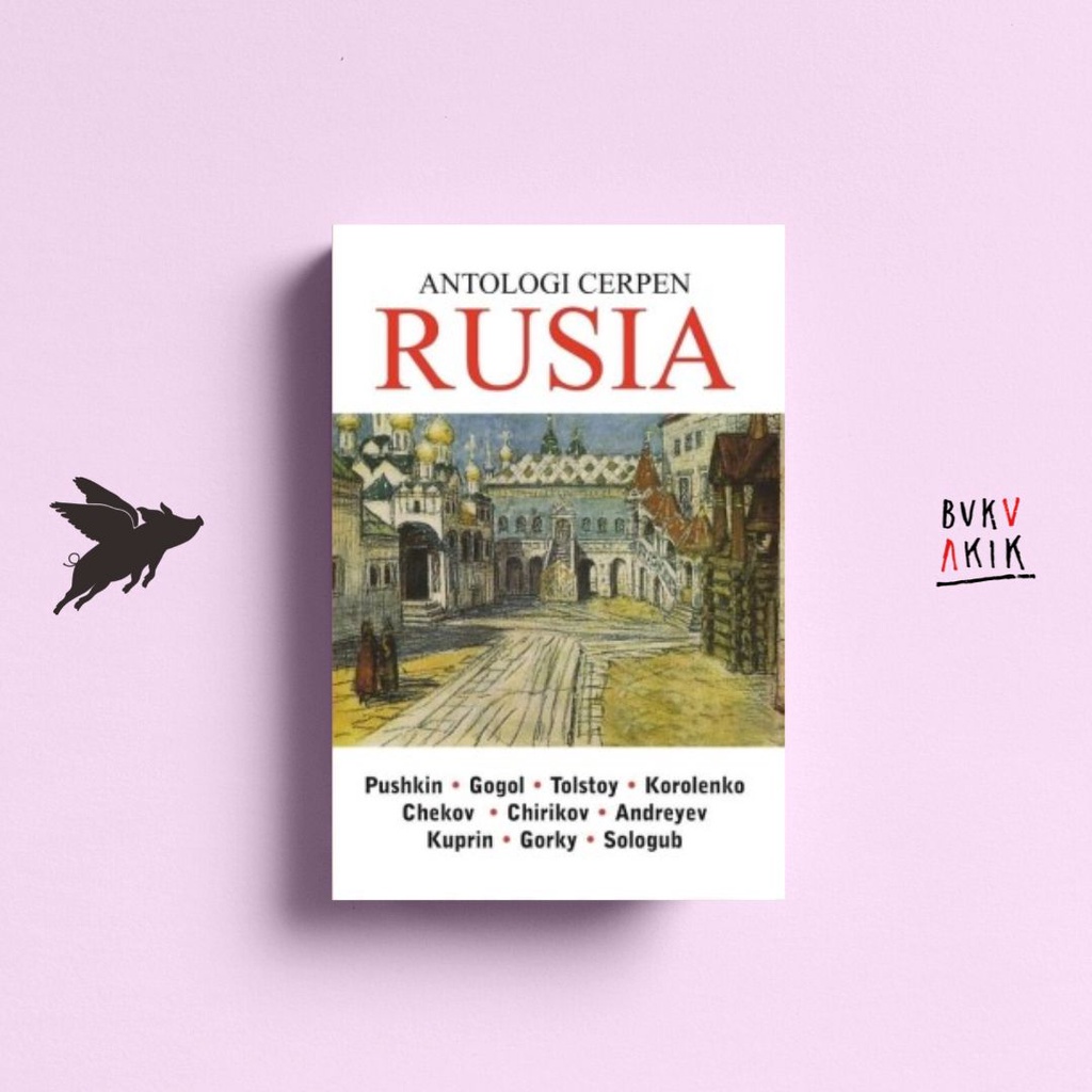 Antologi Cerpen Rusia - Pushkin, dkk