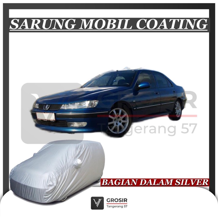 SARUNG MOBIL PEUGEOT 406 COATING BODY COVER PEUGEOT 406