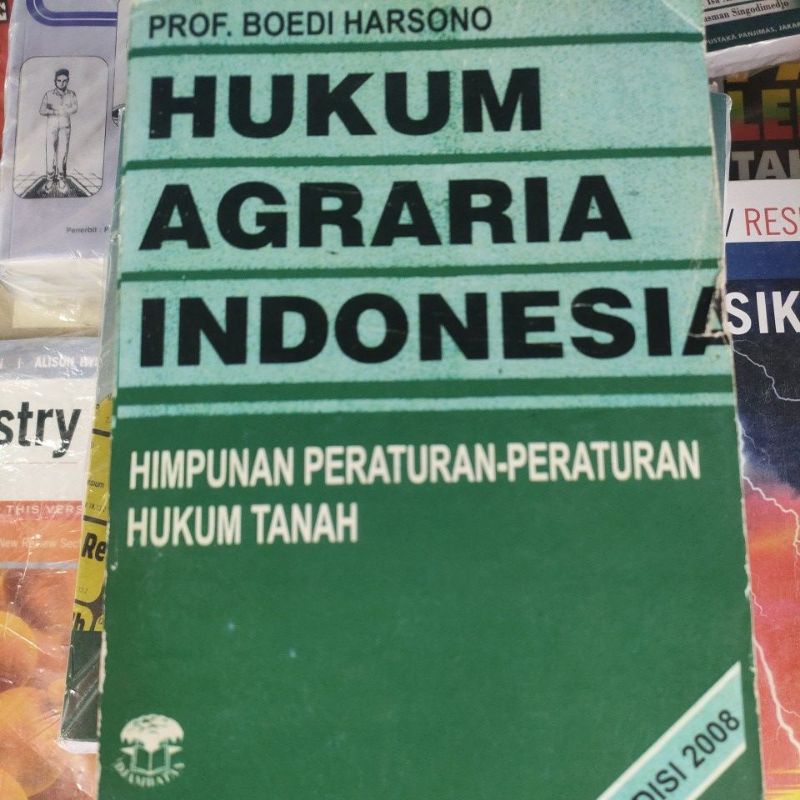 

hukum agraria Indonesia buku HUKUM AGRARIA INDONESIA PROF.BOEDI HARSONO PENERBIT DJAMNATAN