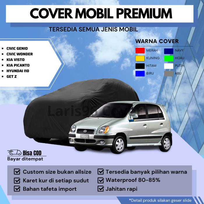 [BAYAR DIRUMAH] Sarung Cover Mobil Outdoor Civic Genio Civic Wonder Getz I10 Picanto - Civic Wonder 