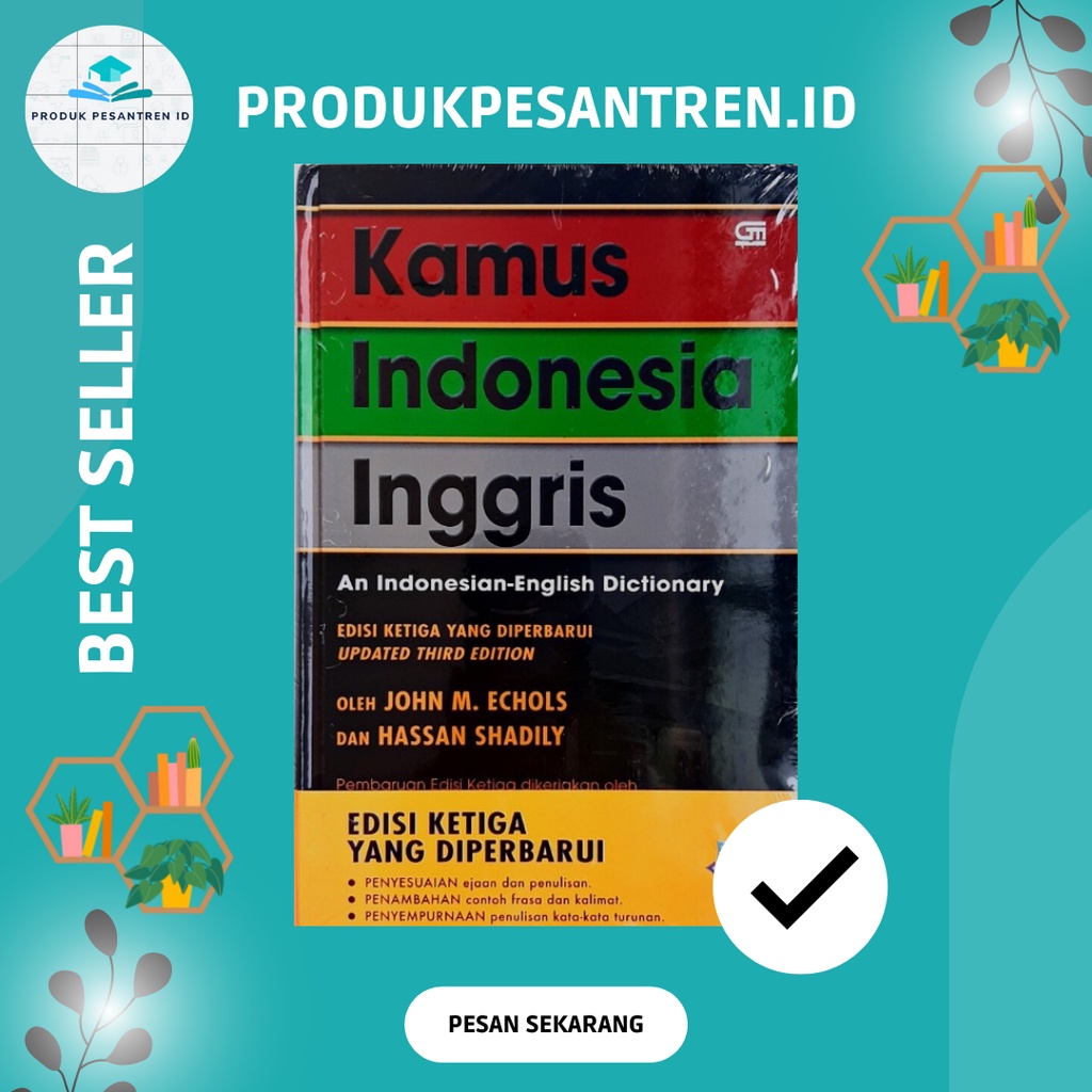 

KAMUS JHON ECHOL'S BAHASA INDONESIA-INGGRIS/KAMUS JHON ECHOL'S INDONESIA-INGGRIS/KAMUS JHON ECHOL'S BAHASA INDO-ING/KAMUS INDONESIA-INGGRIS/KAMUS BAHASA INGGRIS KMI GONTOR