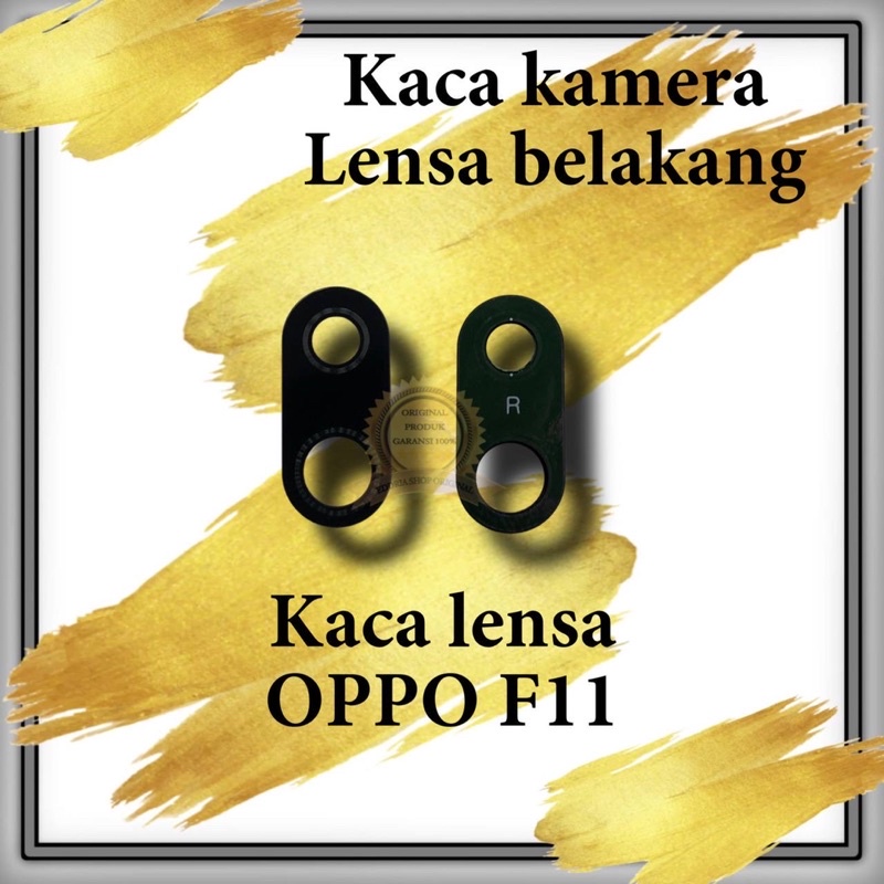 Lensa Kaca Kamera Belakang Oppo F11 Sudah Sama Lem Original