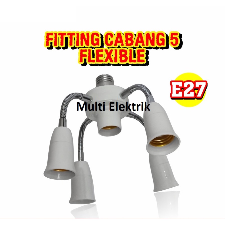 Fitting Lampu E27 5 Cabang Flexible 5 lampu