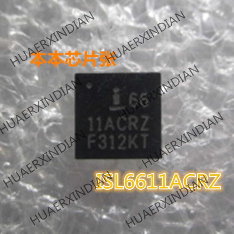 Terbaru ISL6611ACRZ 6611ACRZ 66 11ACRZ QFN high quality 新Pjg