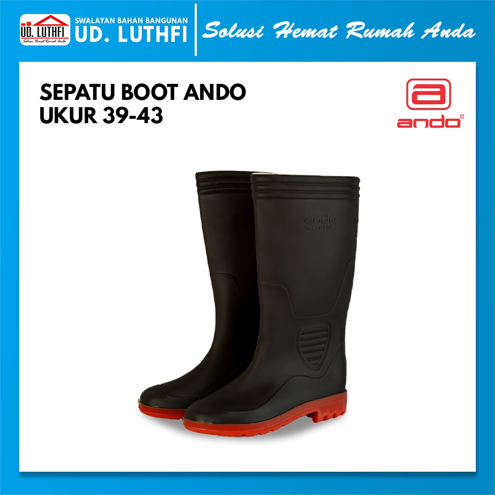 Sepatu Boot Ando Berbagai Ukuran - Safety Boot Merk Ando
