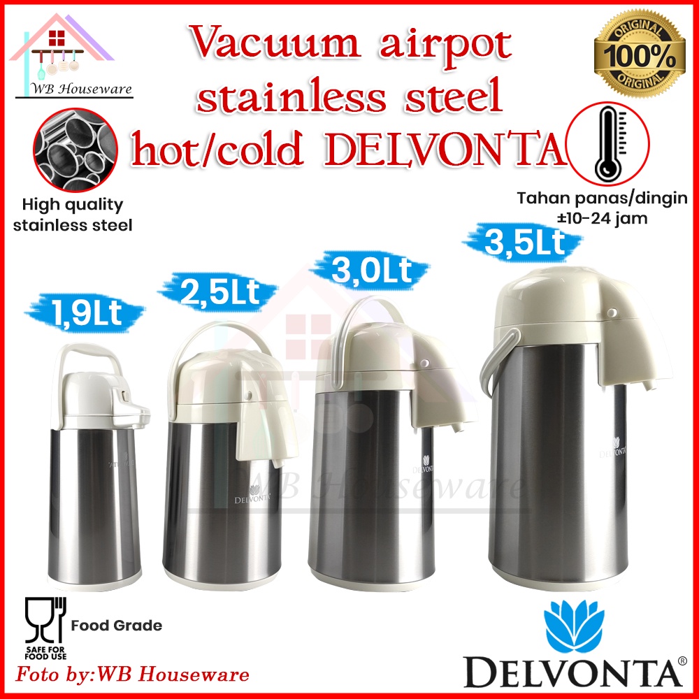 Delvonta Vacuum air pot stainless steel hot/cold / termos air panas/dingin 1,9liter/2,5liter/3liter/