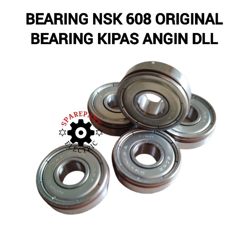 BEARING 608 NSK ORIGINAL LUBANG AS 8MM KIPAS ANGIN DLL