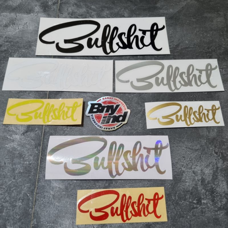 STICKER STIKER BULSHIT CUTTING