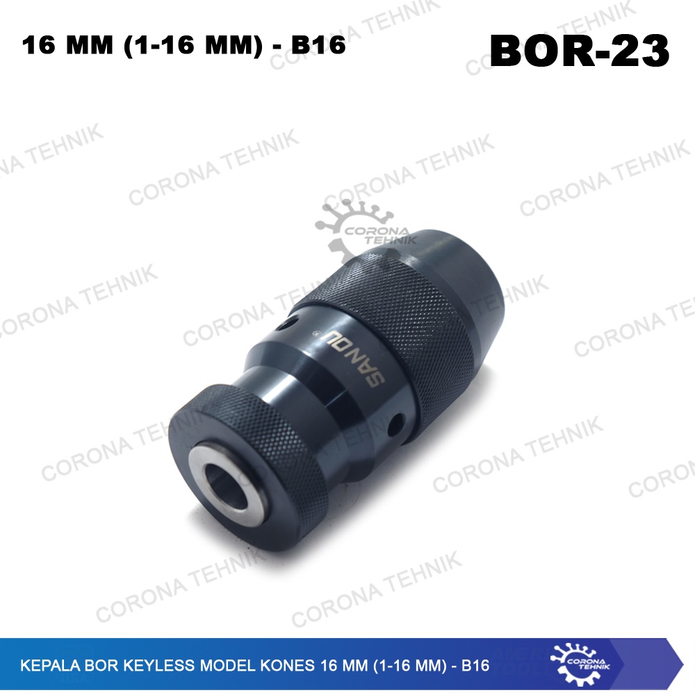 B16 - Kepala Bor Keyless Model Kones 16 mm (1-16 mm)