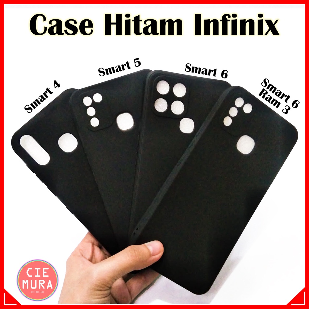 CIE Case Hitam Infinix Smart 4 5 6 Ram 2 Ram 3 Black Matte Softcase Polos Lentur Slim Silikon HP Cie