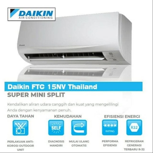 AC DAIKIN 1/2 PK THAILAND 15NV14 AC SPLIT DAIKIN THAILAND SETENGAH PK UNIT SAJA