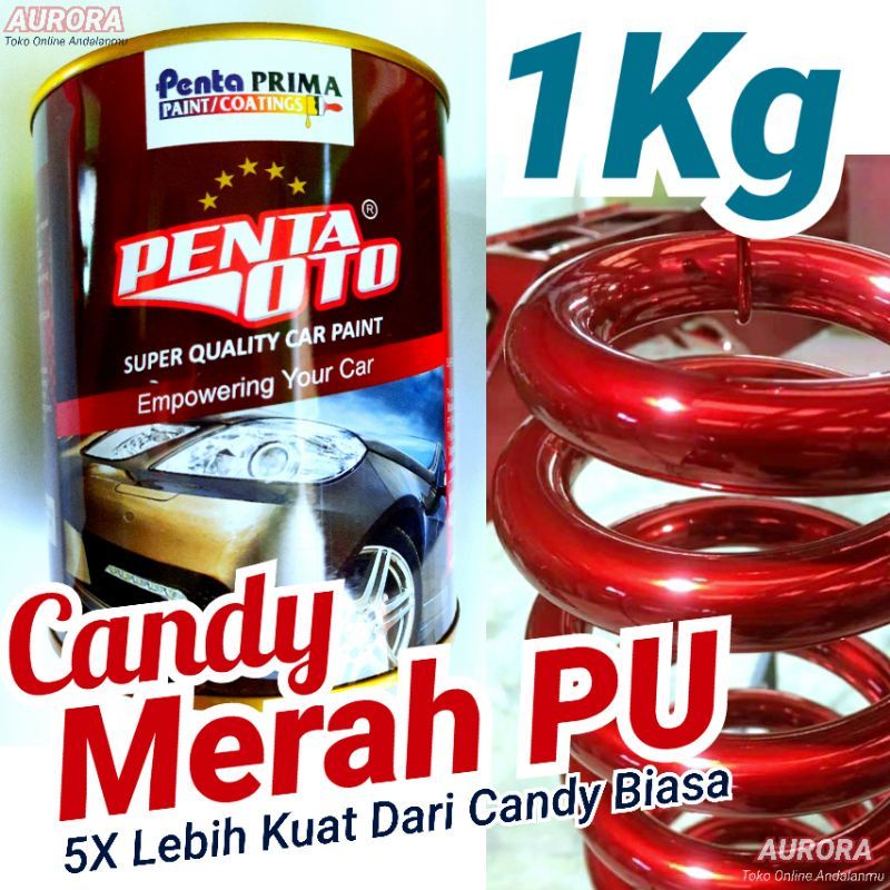 Cat Candytone Red PU Penta Oto Candy tone merah Penta Super Gloss Candy Tone  merah Candi RedPu 1kg 