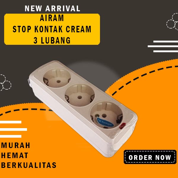 AIRAM STOP KONTAK 3 LUBANG TEBAL - 3 LUBANG - BERKUALITAS DAN MURAH