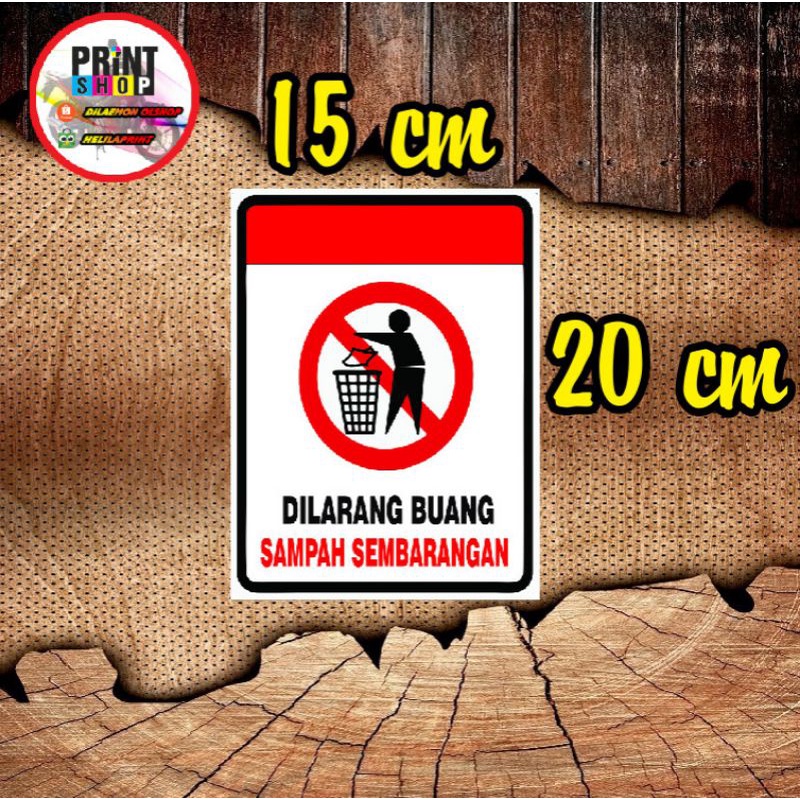 Jual Sticker Dilarang Membuang Sampah Dan Mantan Sembarangan Shopee Indonesia 4597