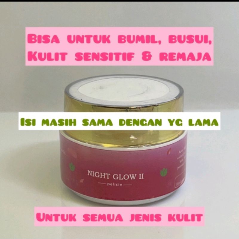 NR GLOW CREAM MALAM GLOW II UNTUK WAJAH NORMAL DAN BERJERAWAT