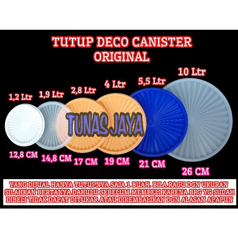 (1 BUAH) TUTUP SEAL DECO CANISTER TUPPERWARE