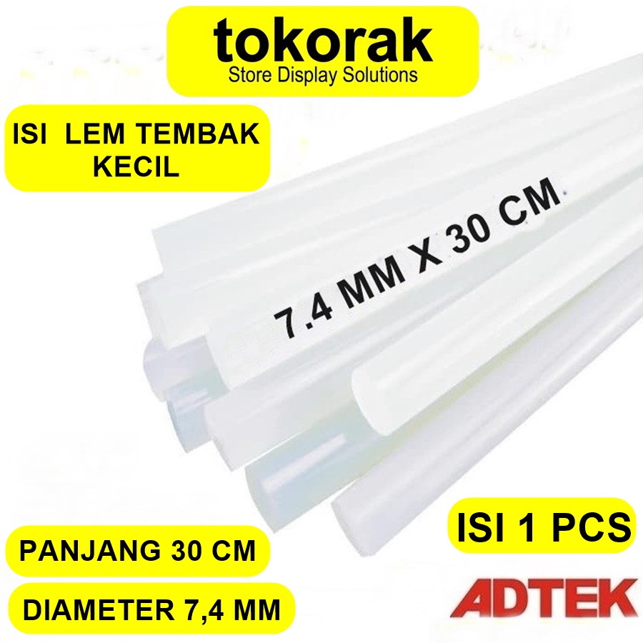 ISI REFILL LEM TEMBAK ADTEK KECIL BENING 30 CM - GLUE GUN - LEM BAKAR