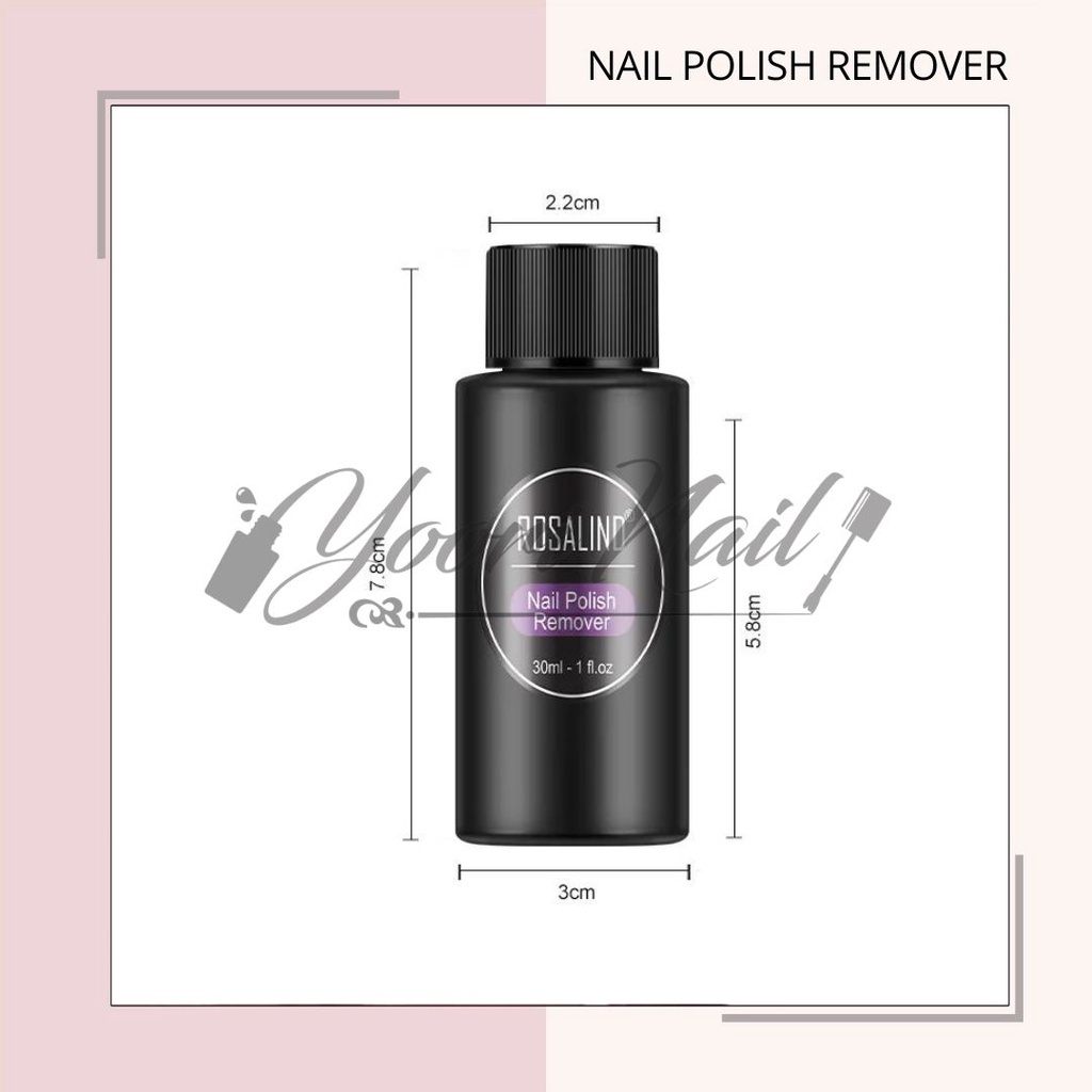 Rosalind Aceton 30ml Nail Polish Remover Cairan Penghilang Warna Kutek Nail Art