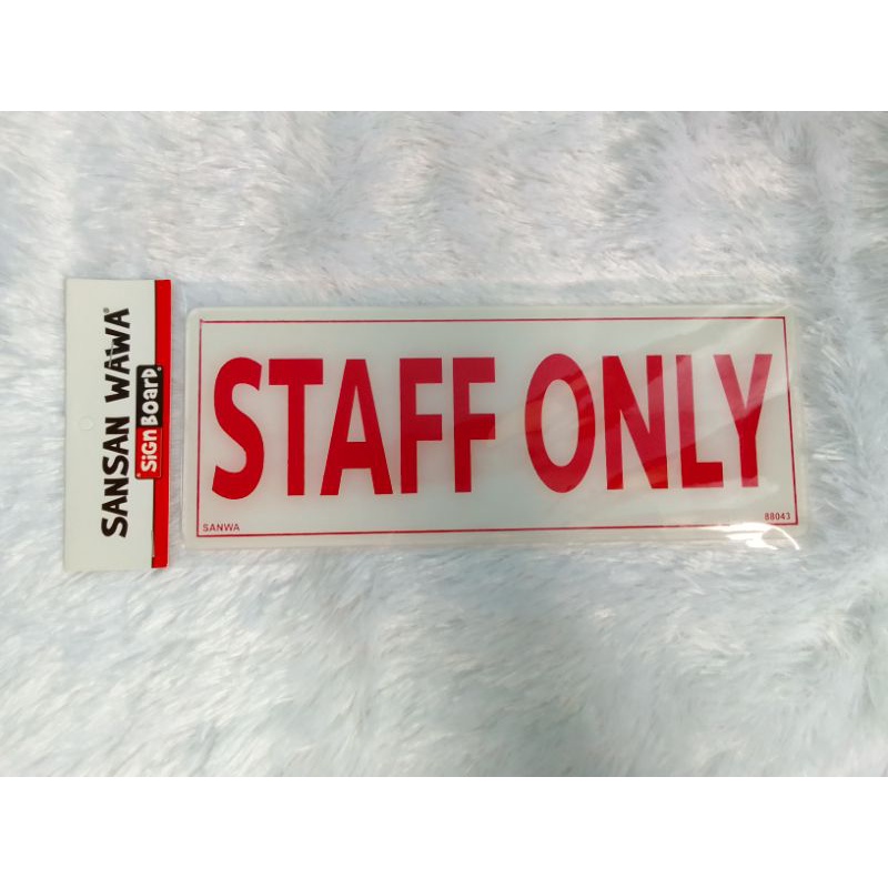 

Akrilik "STAFF ONLY" Sign Board