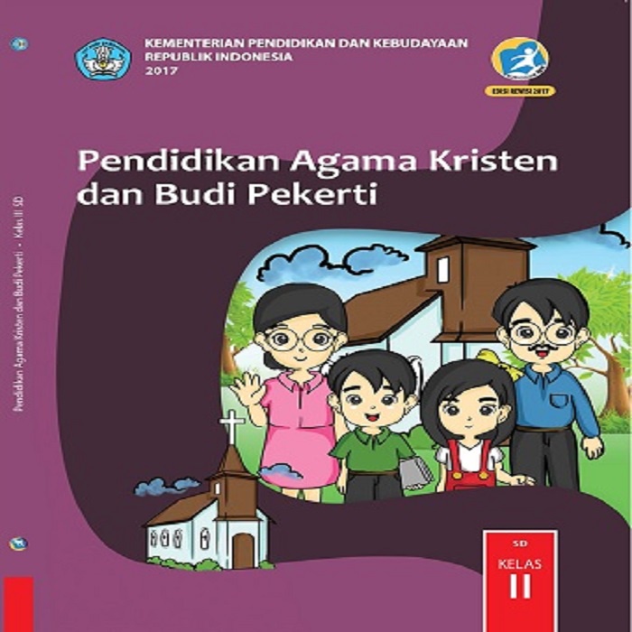 

Buku Siswa Kelas 2 SD AGAMA KRISTEN Kurikulum 2013 (Revisi 2017)