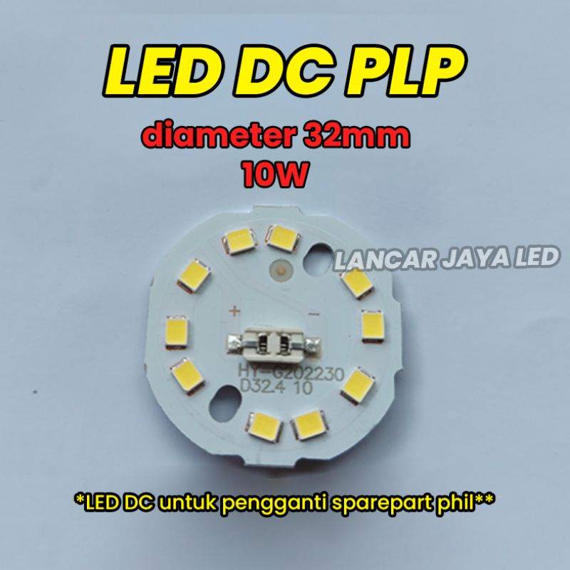 LED DC (PLP) Diameter 32mm 10w - Repair Kit Lampu Bermerek