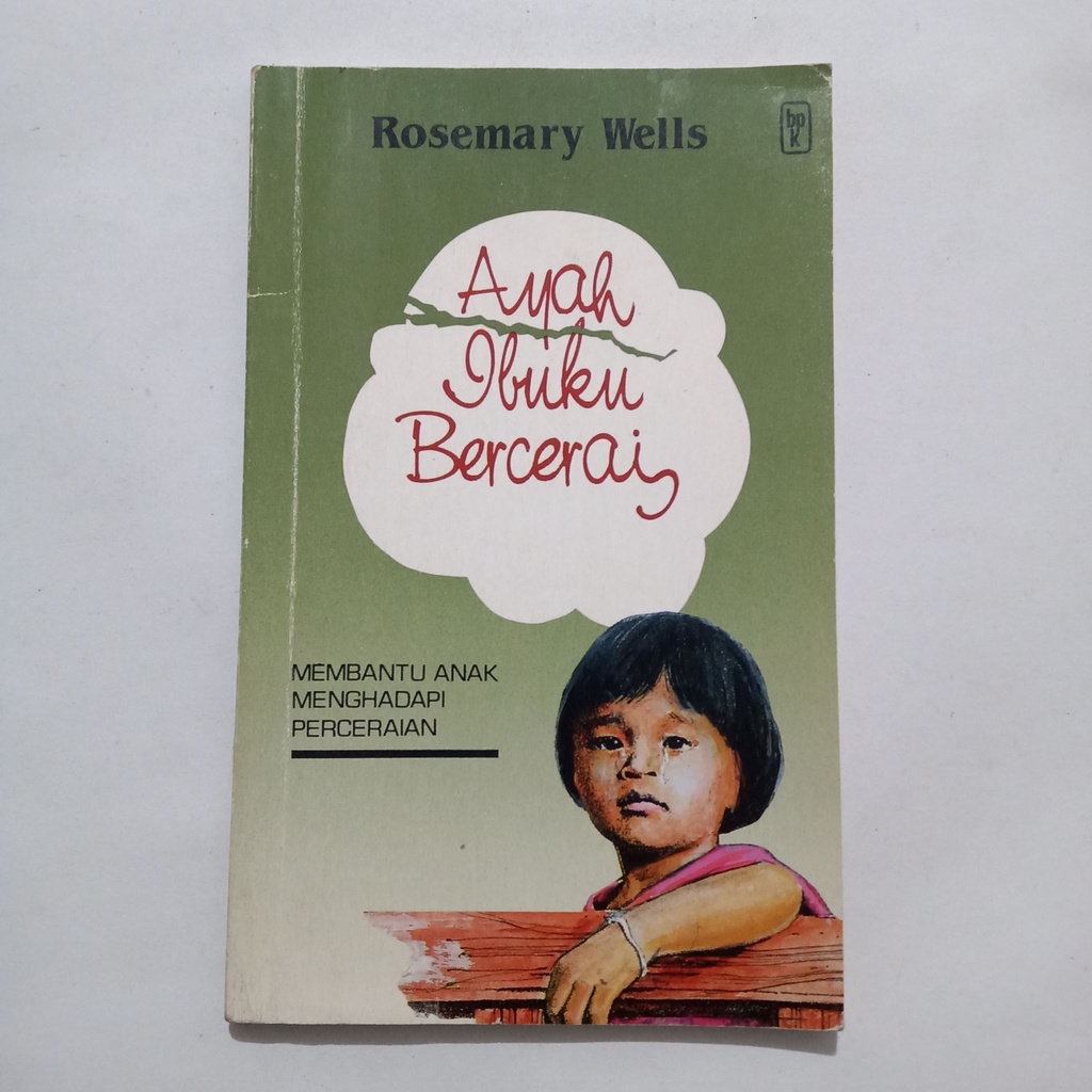 Buku Ayah Ibuku Bercerai - Rosemary Wells