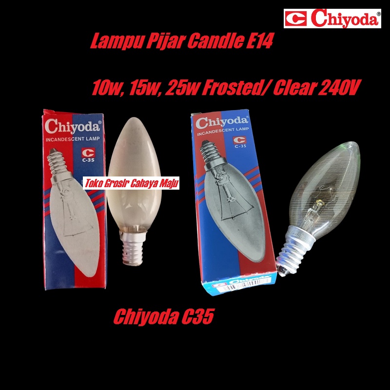 Lampu Hias Lampu Candle Jantung Chiyoda E14 10w 15w 25w Frosted Clear